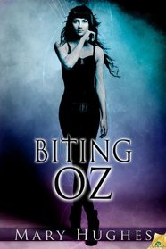 Biting Oz (Biting Love)