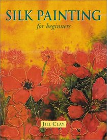 Silk Painting for Beginners