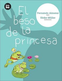 El beso de la princesa (Primeros lectores)