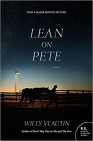 Lean on Pete movie tie-in: A Novel