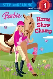 Horse Show Champ (Turtleback School & Library Binding Edition) (Barbie (Prebound))