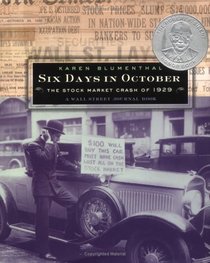 Six Days in October: The Stock Market Crash of 1929: A Wall Street Journal Book for Children
