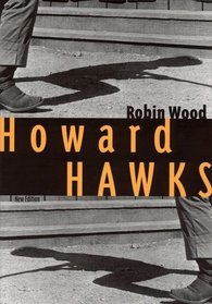 Howard Hawks (Contemporary Approaches to Film and Television)