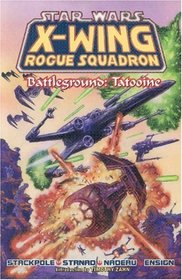 Battleground: Tatooine (Star Wars: X-Wing Rogue Squadron, Volume 3)