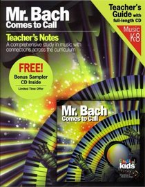 Mr. Bach Comes to Call Teacher's Notes/CD Bundle (Classical Kids)
