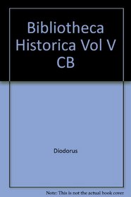 Bibliotheca Historica Vol V CB