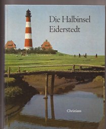 Die Halbinsel Eiderstedt (Bi uns to Hus) (German Edition)