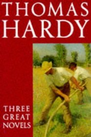 Thomas Hardy: Far from the Madding Crowd/the Mayor of Casterbridge/Tess of the D'Urbervilles/3 Great Novels