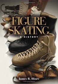 Figure Skating: A History