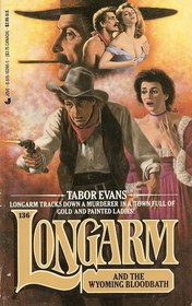 Longarm and the Wyoming Bloodbath (Longarm, No 136)