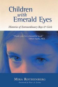 Children With Emerald Eyes: Histories of Extraordinary Boys  Girls
