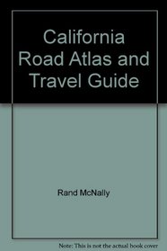 California Road Atlas and Travel Guide
