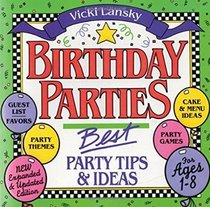 Birthday Parties  (Vicki Lansky's Practical Parenting)