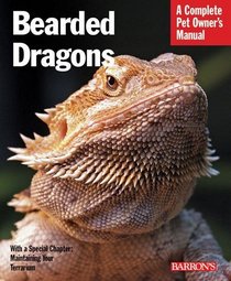 Bearded Dragons (Complete Pet Owner's Manual)