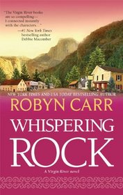 Whispering Rock (Virgin River, Bk 3)