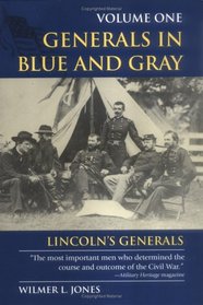 Generals in Blue And Gray: Lincoln's Generals
