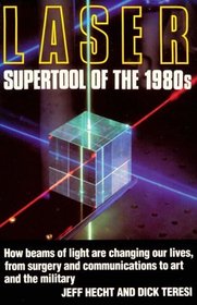 Laser: Supertool of the 1980s