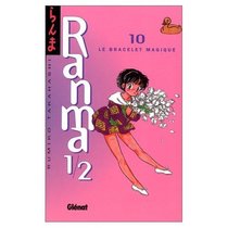 Ranma 1/2, tome 10 : Le Bracelet magique