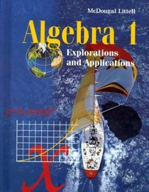 Algebra 1: Explorations and Applications