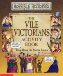 Vile Victorians Activity Book (Horrible Histories)