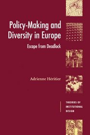 Policy-Making and Diversity in Europe: Escape from Deadlock