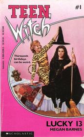 Lucky 13 (Teenwitch, No 1)