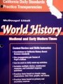 California Daily Standards Practice Transparencies (World History, Medieval and Early Modern Times)