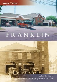 Franklin, MA (TAN) (Then and Now)