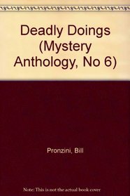 Deadly Doings (Mystery Anthology, No 6)