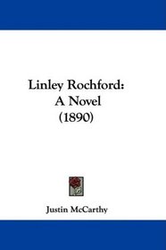 Linley Rochford: A Novel (1890)
