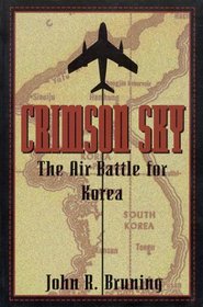 Crimson Sky: The Air Battle for Korea