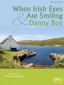 Danny Boy & Irish Eyes * Piano Vocal Edition