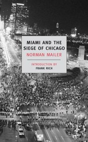 Miami and the Siege of Chicago (New York Review Books Classics)