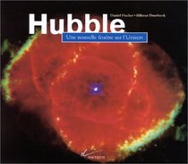 Hubble : une nouvelle fentre sur l'univers