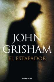 El Estafador (Spanish Edition)