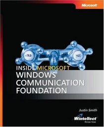 Inside Windows  Communication Foundation (Pro Developer)