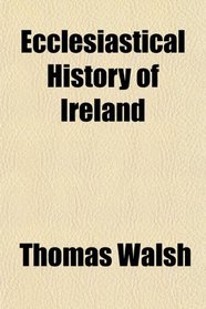 Ecclesiastical History of Ireland