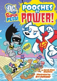 Pooches of Power! (DC Super-Pets)