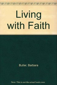 Living with Faith