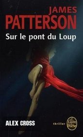 Sur Le Pont Du Loup (Ldp Thrillers) (French Edition)