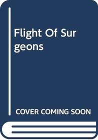 Flight of Surgeons
