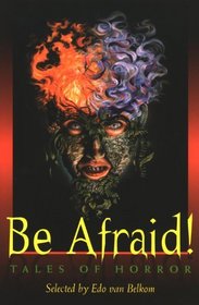 Be Afraid! (Turtleback School & Library Binding Edition)