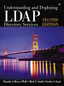 Understanding and Deploying LDAP Directory Services (2nd Edition)