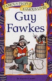Guy Fawkes (Famous People, Famous Lives S.)