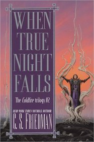 When True Night Falls (The Coldfire Trilogy)