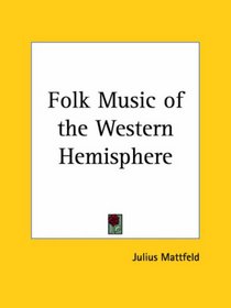 Folk Music of the Western Hemisphere