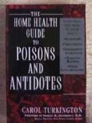 The Home Health Guide to Poisons and Antidotes