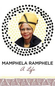 Mamphela Ramphele: a Life