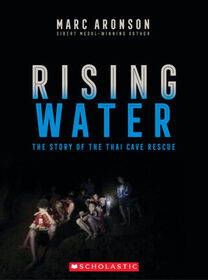 Rising Water The Story of the Thai Cave Rescue