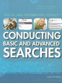 Conducting Basic and Advanced Searches (Digital and Information Literacy)